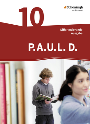 P.A.U.L. D. - Persönliches Arbeits- und Lesebuch Deutsch - Differenzierende Ausgabe Schülerbuch 10