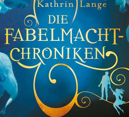Kathrin Lange: Die Fabelmacht-Chroniken (2). Brennende Worte