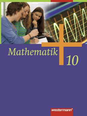 Mathematik - Allgemeine Ausgabe 2006 für die Sekundarstufe I Schülerband 10 RP, SL