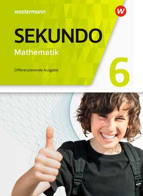  Sekundo - Mathematik für differenzierende Schulformen - Allgemeine Ausgabe 2018 Schülerband 6