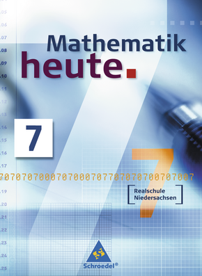  Mathematik heute - Ausgabe 2005 Realschule Niedersachsen Schülerband 7