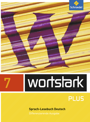 wortstark Plus - Differenzierende Allgemeine Ausgabe 2009 SprachLeseBuch 7 