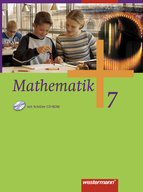 Mathematik - Allgemeine Ausgabe 2006 für die Sekundarstufe I Schülerband 7 mit CD-ROM HB, HH, NW, NI, SH