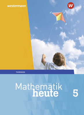 Mathematik heute - Ausgabe 2018 für Thüringen Schülerband 5