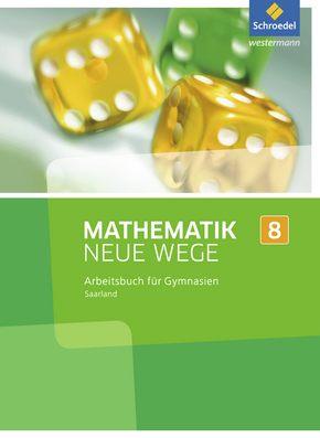  Mathematik Neue Wege SI - Ausgabe 2016 für das Saarland Arbeitsbuch 8