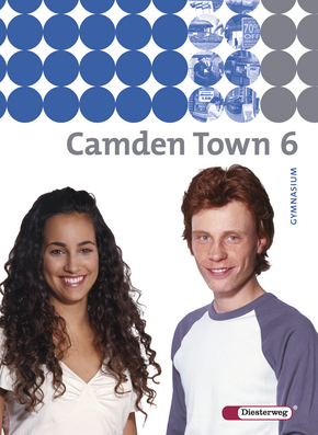 Camden Town - Allgemeine Ausgabe 2005 für Gymnasien Textbook 6