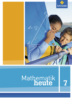  Mathematik heute - Ausgabe 2012 für Nordrhein-Westfalen Schülerband 7