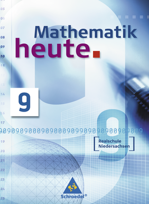  Mathematik heute - Ausgabe 2005 Realschule Niedersachsen Schülerband 9