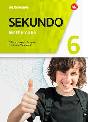  Sekundo - Mathematik für differenzierende Schulformen - Ausgabe 2018 für Nordrhein-Westfalen Schülerband 6