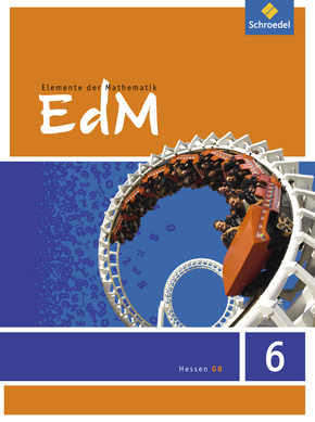  Elemente der Mathematik SI - Ausgabe 2012 für G8 in Hessen Schülerband 6
