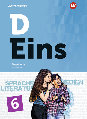 D Eins – Sprache, Literatur, Medien: Deutsch Gymnasium G8 Schülerband 6 (inkl. Medienpool)