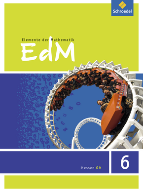  Elemente der Mathematik SI - Ausgabe 2013 für G9 in Hessen Schülerband 6