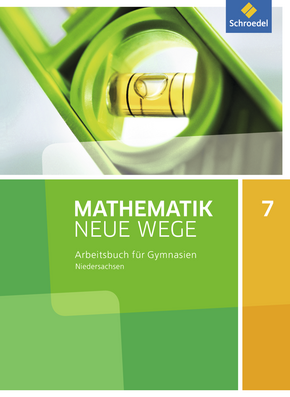  Mathematik Neue Wege SI - Aktuelle Ausgabe G9 für Niedersachsen Arbeitsbuch 7
