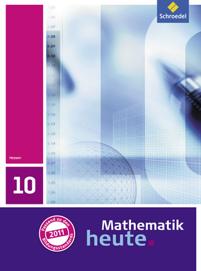 Mathematik heute - Ausgabe 2011 für Hessen Schülerband 10