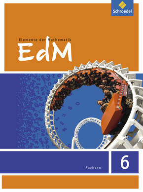 Elemente der Mathematik SI - Ausgabe 2012 für Sachsen Schülerband 6