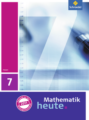  Mathematik heute - Ausgabe 2011 für Hessen Schülerband 7
