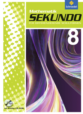  Sekundo: Mathematik für differenzierende Schulformen - Ausgabe 2009 Schülerband 8 mit CD-ROM