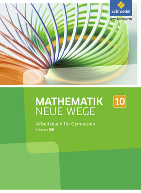 Mathematik Neue Wege SI - Ausgabe 2013 für G9 in Hessen Arbeitsbuch 10