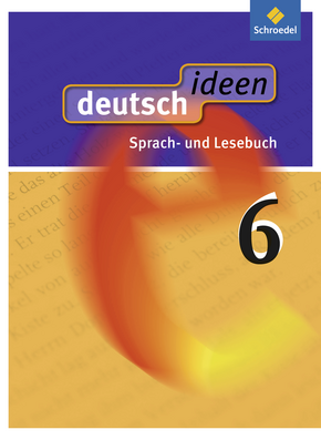 deutsch ideen SI - Allgemeine Ausgabe 2010 Schülerband 6 