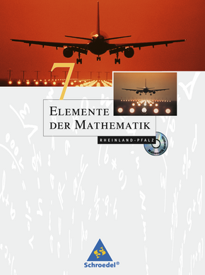  Elemente der Mathematik SI - Ausgabe 2005 für Rheinland-Pfalz Schülerband 7 mit CD-ROM
