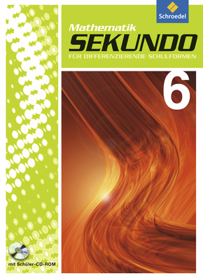  Sekundo: Mathematik für differenzierende Schulformen - Ausgabe 2009 Schülerband 6 mit CD-ROM