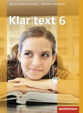 Klartext - Ausgabe für Nordrhein-Westfalen Schülerband 6 