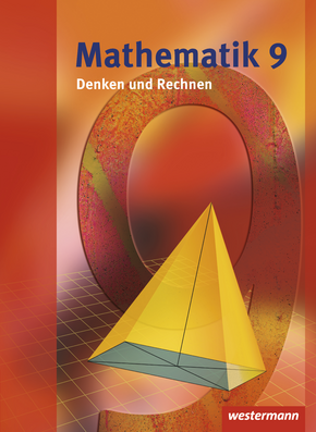  Mathematik Denken und Rechnen - Ausgabe 2008 für die Sekundarstufe I in Hessen Schülerband 9