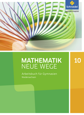 Mathematik Neue Wege SI - Aktuelle Ausgabe G9 für Niedersachsen Arbeitsbuch 10